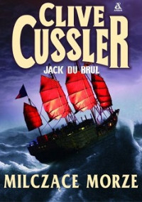 Cussler Clive i Jack Du Brul — Milczące Morze