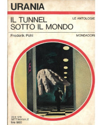 Frederik Pohl — Il tunnel sotto il mondo