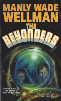 Manly Wade Wellman & Lou Feck — The Beyonders