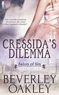 Beverley Oakley [Oakley, Beverley] — Cressida's Dilemma