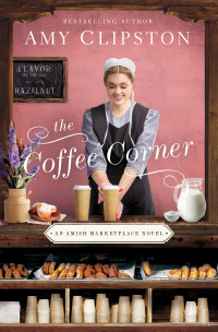 Amy Clipston; — The Coffee Corner