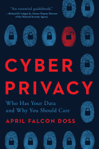 April Falcon Doss — Cyber Privacy