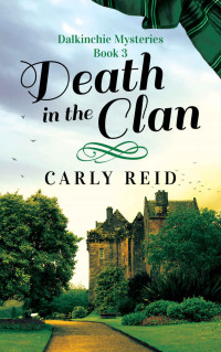 Carly Reid [Reid, Carly] — Death in the Clan