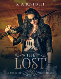 K.A Knight — The Lost (Their Champion Companion Novel Book 2)