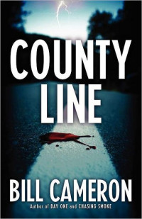 Bill Cameron — County Line