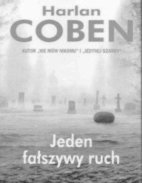 COBEN HARLAN — Jeden falszywy ruch