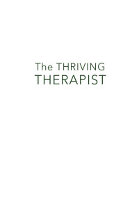 Hersh, Matthew A. — The Thriving Therapist: Sustainable Self-Care to Prevent Burnout and Enhance Well-Being