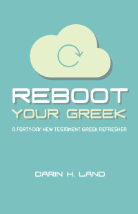 Darin H. Land; — Reboot Your Greek