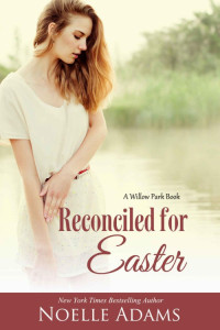 Noelle Adams [Adams, Noelle] — Reconciled for Easter