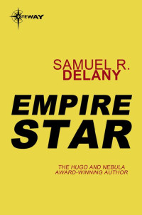 Samuel R. Delany — Empire Star (1966)