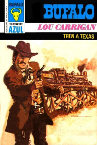 Lou Carrigan — Tren a Texas