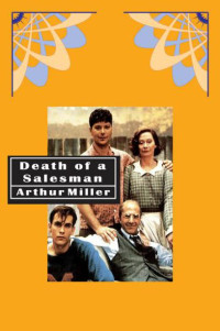 Miller, Arthur — Death of a Salesman