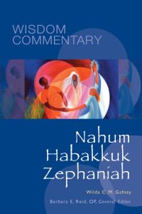 Wilda C. M. Gafney — Wisdom Commentary: Nahum/Habakkuk/Zephaniah