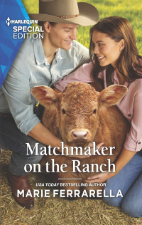 Marie Ferrarella — Matchmaker on the Ranch