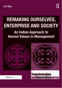 G.P. Rao — Remaking Ourselves, Enterprise and Society