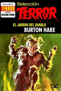 Burton Hare — El jardín del Diablo