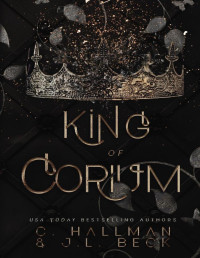 C. Hallman — KING OF CORIUM