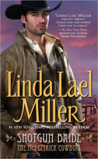 Linda Lael Miller — Shotgun Bride