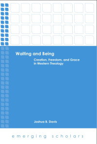 David, Joshua;French, Henry F.; — Waiting and Being