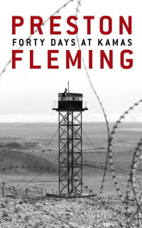 Preston Fleming — Forty Days at Kamas