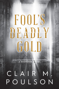 Clair Poulson — Fool's Deadly Gold