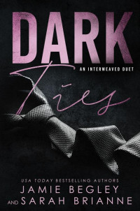 Sarah Brianne — Dark Ties