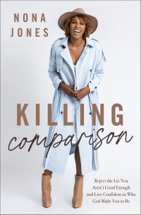 Nona Jones; — Killing Comparison