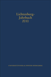 Ulrich Joost;Alexander Neumann;Bernd Achenbach;Heinrich Tuitje; — Lichtenberg-Jahrbuch 2010