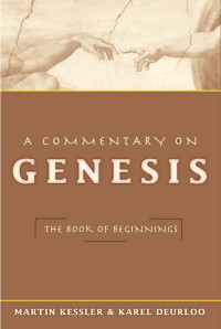 Kessler, Martin, Deurloo, Karel Adriaan — A Commentary on Genesis