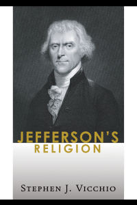 Stephen J. Vicchio; — Jefferson's Religion