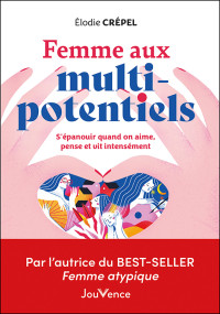 Elodie Crépel — Femme aux multi-potentiels