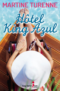 Martine Turenne [Turenne, Martine] — Hotel King Azul
