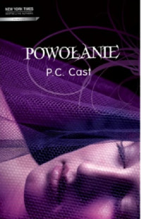 P.C. Cast — Powołanie