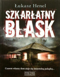 Łukasz Henel — Szkarłatny blask