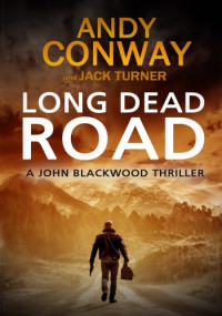 Andy Conway — Long Dead Road