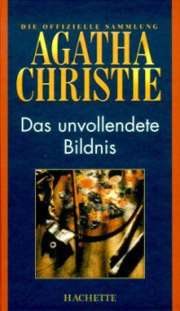 Christie, Agatha — Das unvollendete Bildnis