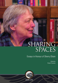 Robert Sweeny — Sharing Spaces: Essays in Honour of Sherry Olson