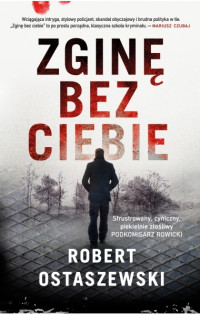 Robert Ostaszewski — Zginę bez Ciebie