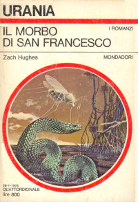 Zach Hughes [Hughes, Zach] — Il morbo di San Francesco