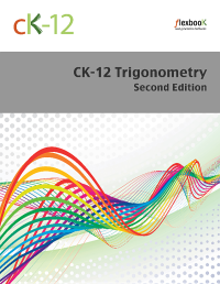 CK-12 Foundation — CK-12 Trigonometry - Second Edition