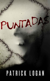 Patrick Logan — Puntadas (5-Insaciable)