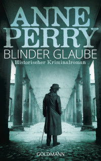 Anne Perry — Detective Monk 19 - Blinder Glaube