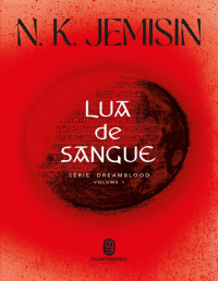 N. K. Jemisin — Lua de Sangue