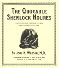 John H. Watson — The Quotable Sherlock Holmes