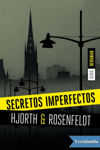 Michael Hjorth & Hans Rosenfeldt — Secretos imperfectos