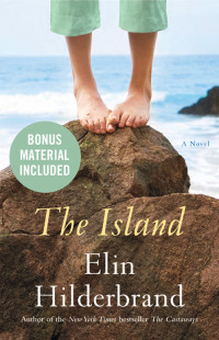 Elin Hilderbrand — The Island: A Novel