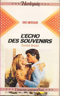 Sandra Brown — L'écho des souvenirs