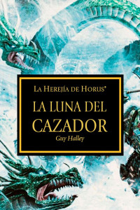 Guy Haley — La luna del cazador
