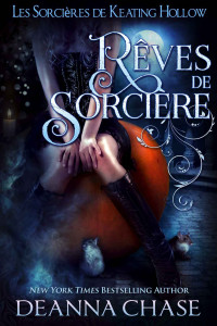 CHASE, Deanna — Rêves de sorcière