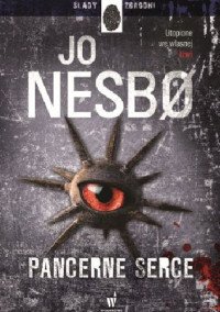 Jo Nesbo — Pancerne Serce